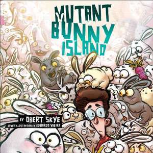 Mutant Bunny Island de Obert Skye