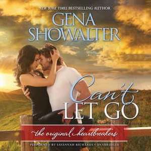 Can't Let Go de Gena Showalter