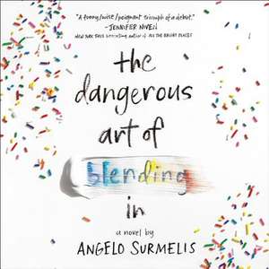 The Dangerous Art of Blending in de Surmelis, Angelo