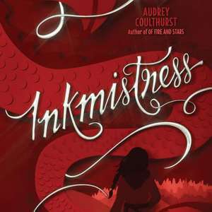 Inkmistress de Audrey Coulthurst