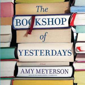 The Bookshop of Yesterdays de Amy Meyerson