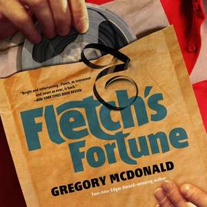 Fletch's Fortune de Gregory Mcdonald