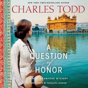 A Question of Honor: A Bess Crawford Mystery de Charles Todd