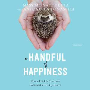 A Handful of Happiness de Massimo Vacchetta