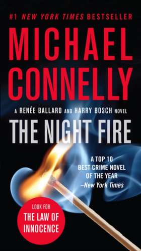 The Night Fire de Michael Connelly