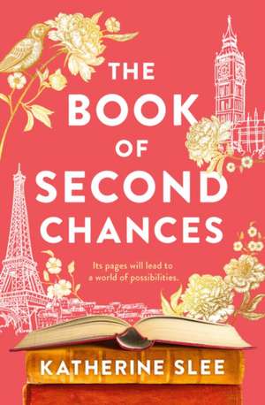 The Book of Second Chances de Katherine Slee