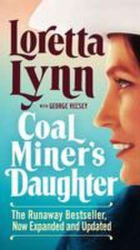 Coal Miner's Daughter de Loretta Lynn