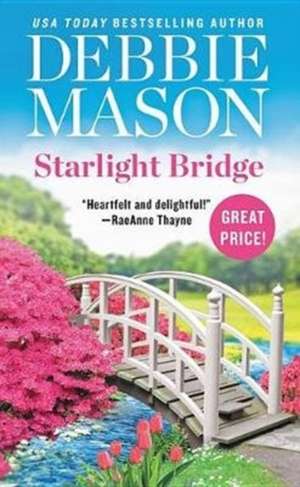 Starlight Bridge de Debbie Mason