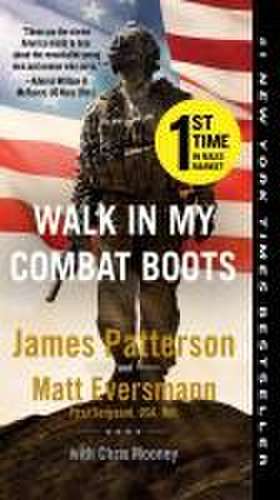 Walk in My Combat Boots de James Patterson