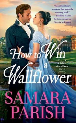 How to Win a Wallflower de Samara Parish