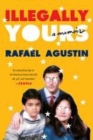 Illegally Yours de Rafael Agustin