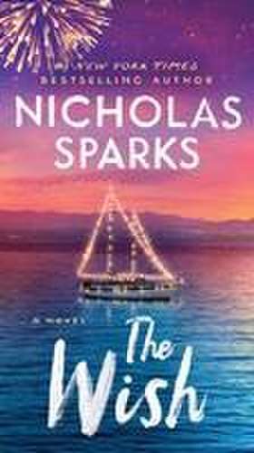 The Wish de Nicholas Sparks