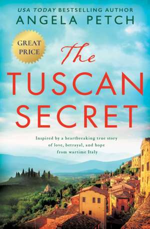 The Tuscan Secret de Angela Petch