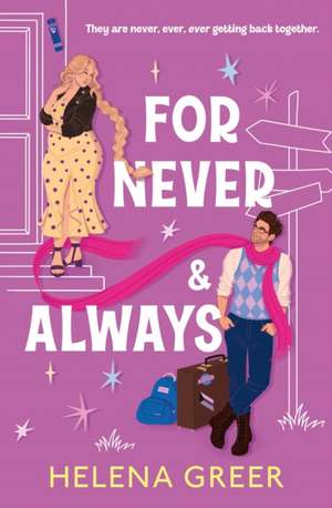 For Never & Always de Helena Greer