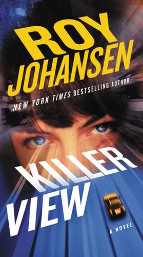 Killer View de Roy Johansen