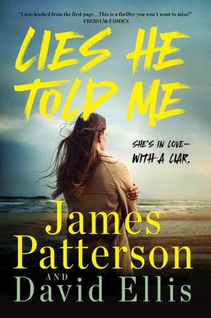 Lies He Told Me de James Patterson