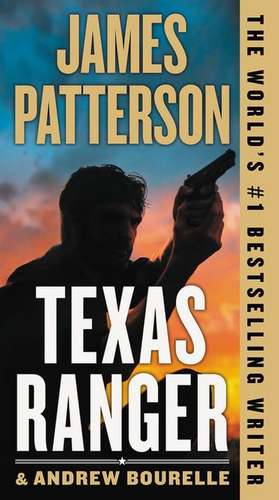 Texas Ranger de James Patterson