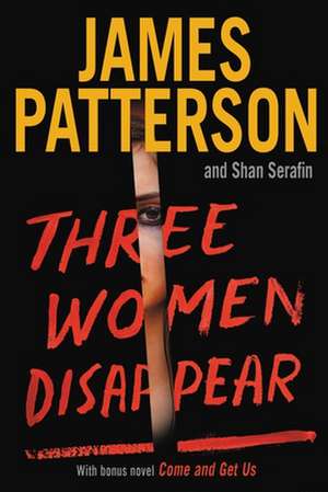 Three Women Disappear de James Patterson