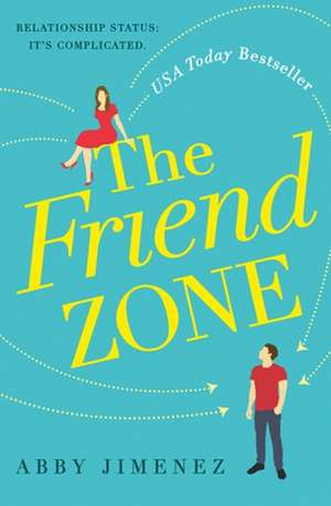 The Friend Zone de Abby Jimenez