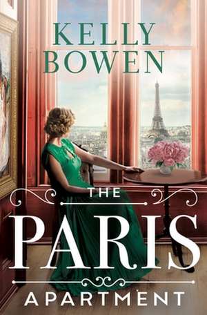 The Paris Apartment de Kelly Bowen