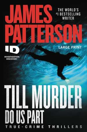 Till Murder Do Us Part de James Patterson