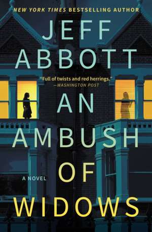 An Ambush of Widows de Jeff Abbott