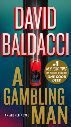 Baldacci, D: Gambling Man