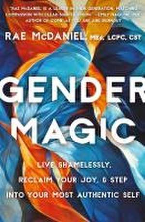 Gender Magic de Rae McDaniel