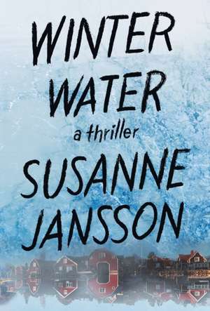 Winter Water de Susanne Jansson