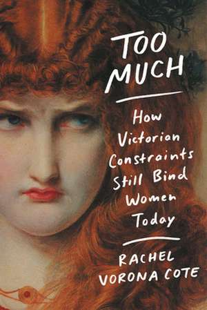 Too Much de Rachel Vorona Cote