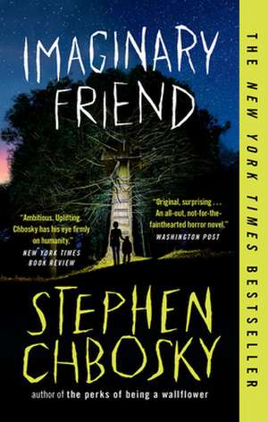 Imaginary Friend de Stephen Chbosky