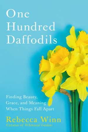 One Hundred Daffodils de Rebecca Winn