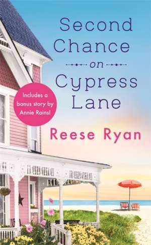 Second Chance on Cypress Lane de Reese Ryan