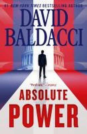 Absolute Power de David Baldacci