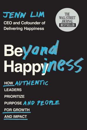 Beyond Happiness de Jenn Lim