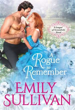 A Rogue to Remember de Emily Sullivan