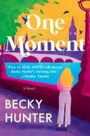 One Moment de Becky Hunter