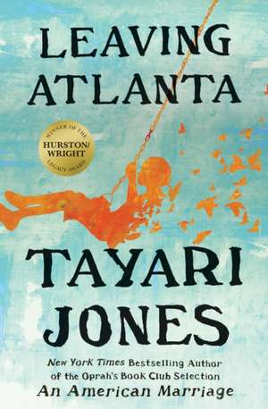 Leaving Atlanta de Tayari Jones