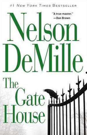 The Gate House de Nelson DeMille