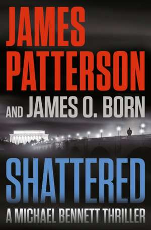 Shattered de James Patterson