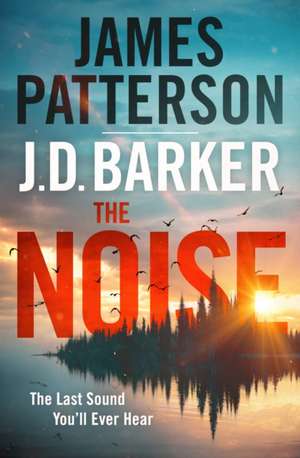 The Noise de James Patterson