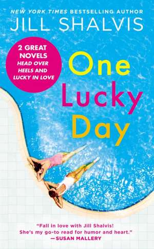 One Lucky Day de Jill Shalvis