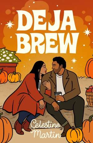 Deja Brew de Celestine Martin