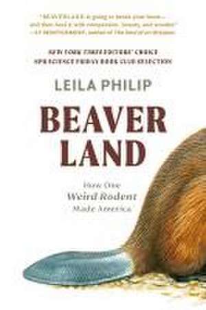 Beaverland de Leila Philip