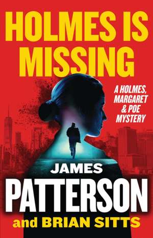 Holmes Is Missing de James Patterson