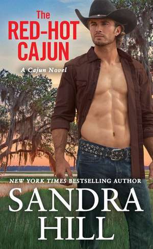 The Red-Hot Cajun de Sandra Hill