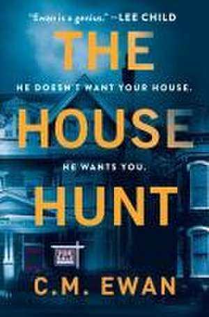 The House Hunt de C M Ewan