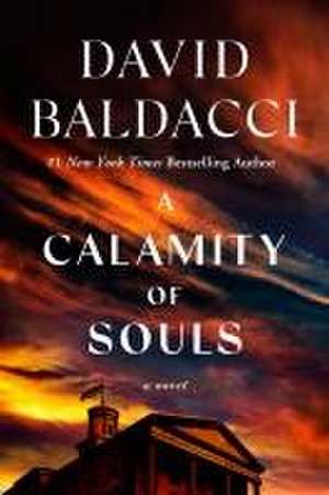 A Calamity of Souls de David Baldacci