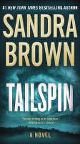 Tailspin de Sandra Brown