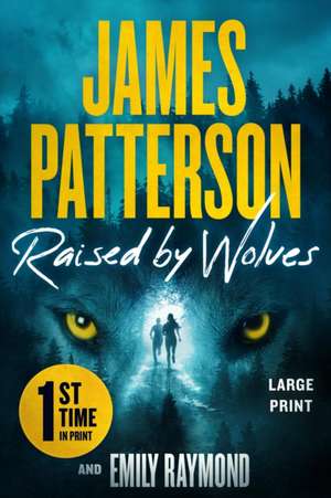 Raised by Wolves de James Patterson
